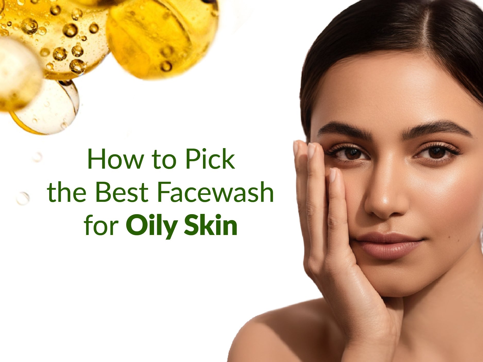 The Best Facewash for Oily Skin Top Tips and Recommendations