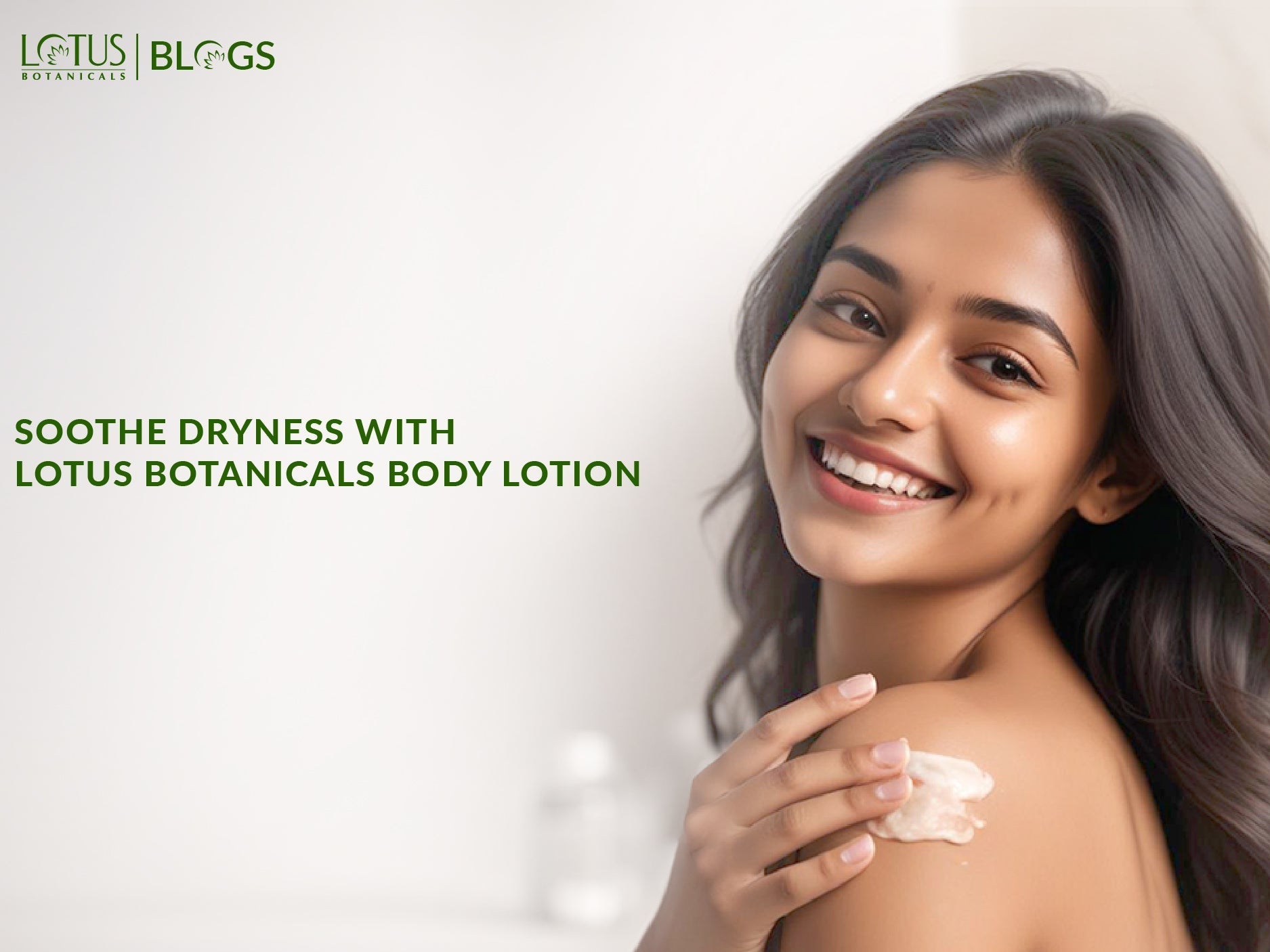 Say Goodbye to Flaky Skin with Lotus Botanicals Range of Body Lotions