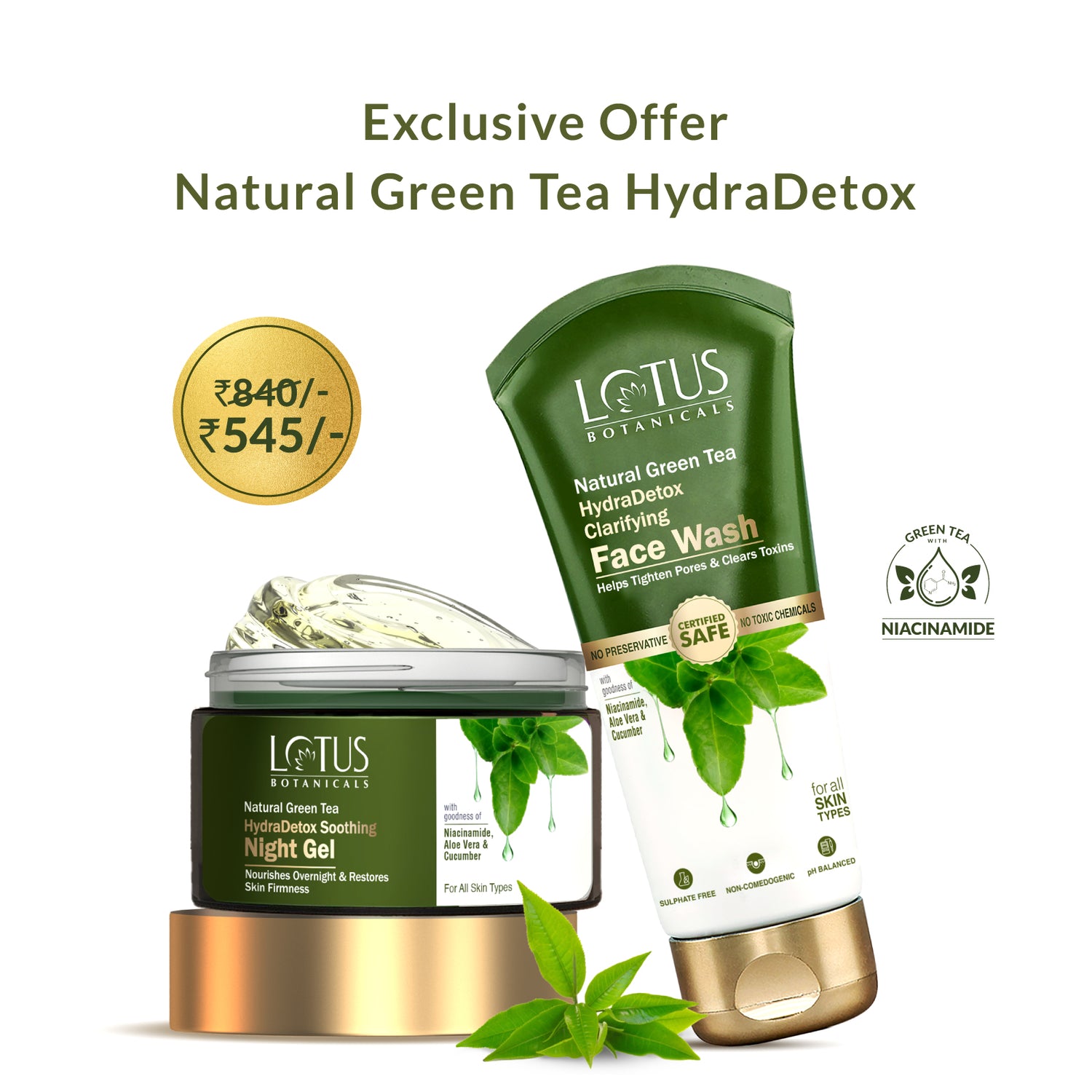 Get Your Free Green Tea Face Wash with Green Tea Night Gel Now and
