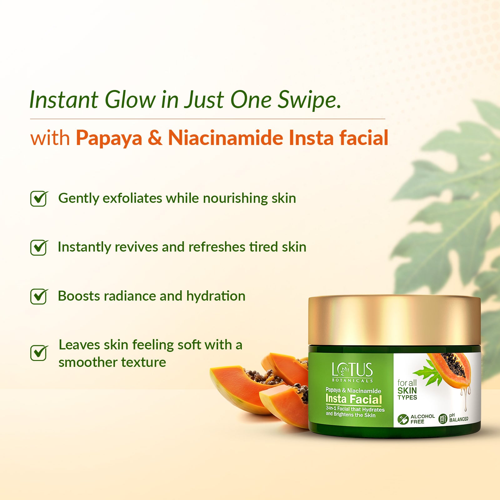 Papaya & Niacinamide Insta Facial